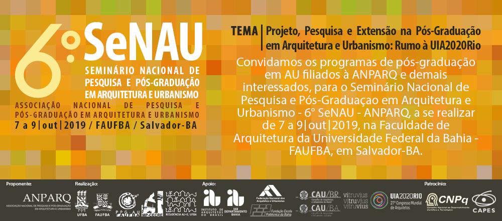 6º SeNAU debate a atividade de Projeto e suas relações com Pesquisa e Extensão em Arquitetura e Urbanismo
