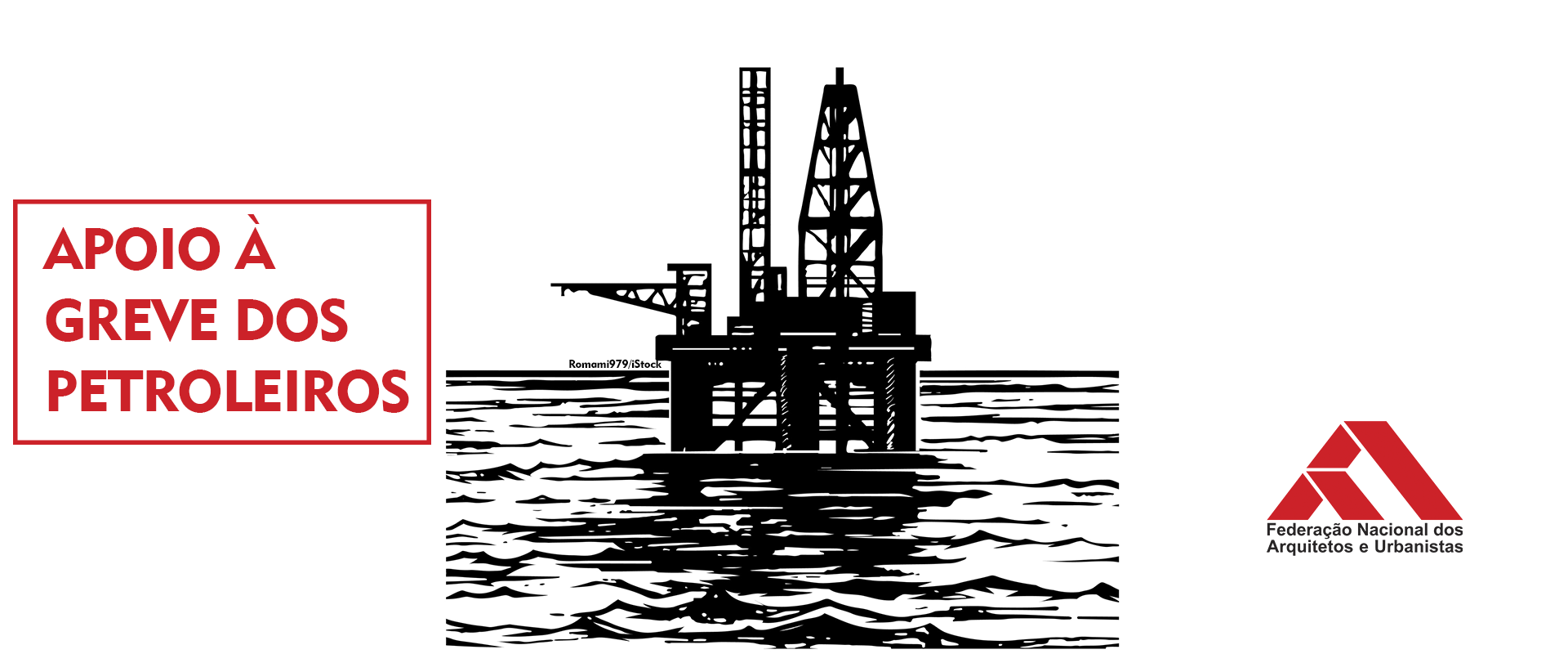 FNA: Nota de apoio à greve dos petroleiros