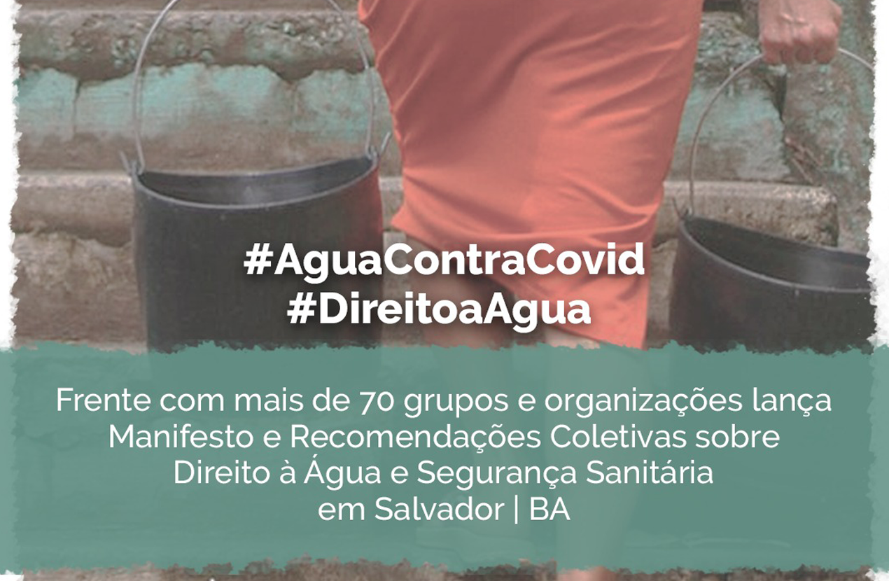 Manifesto pelo saneamento básico e distribuição de água em Salvador é assinado pela FNA e Sinarq-BA