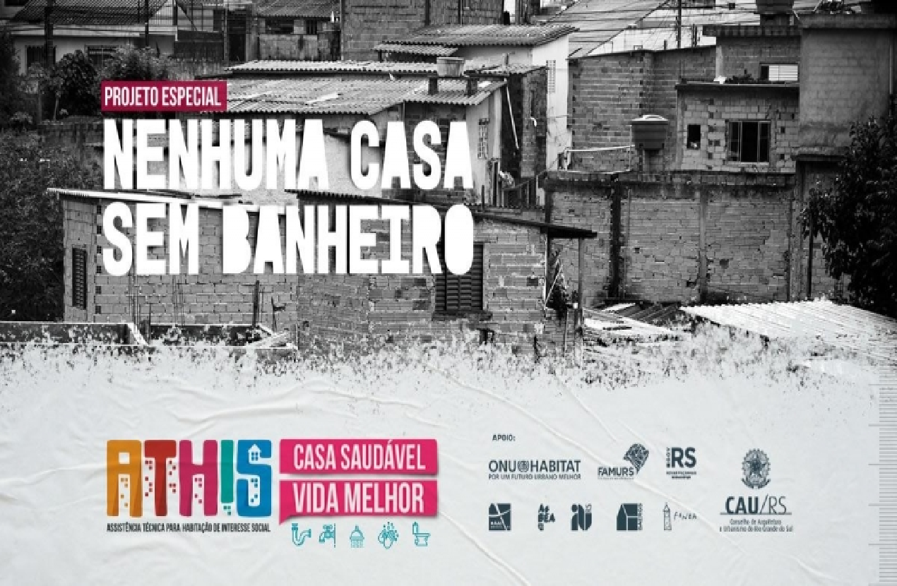 CAU/RS abre edital ao Projeto ‘Nenhuma Casa sem Banheiro’