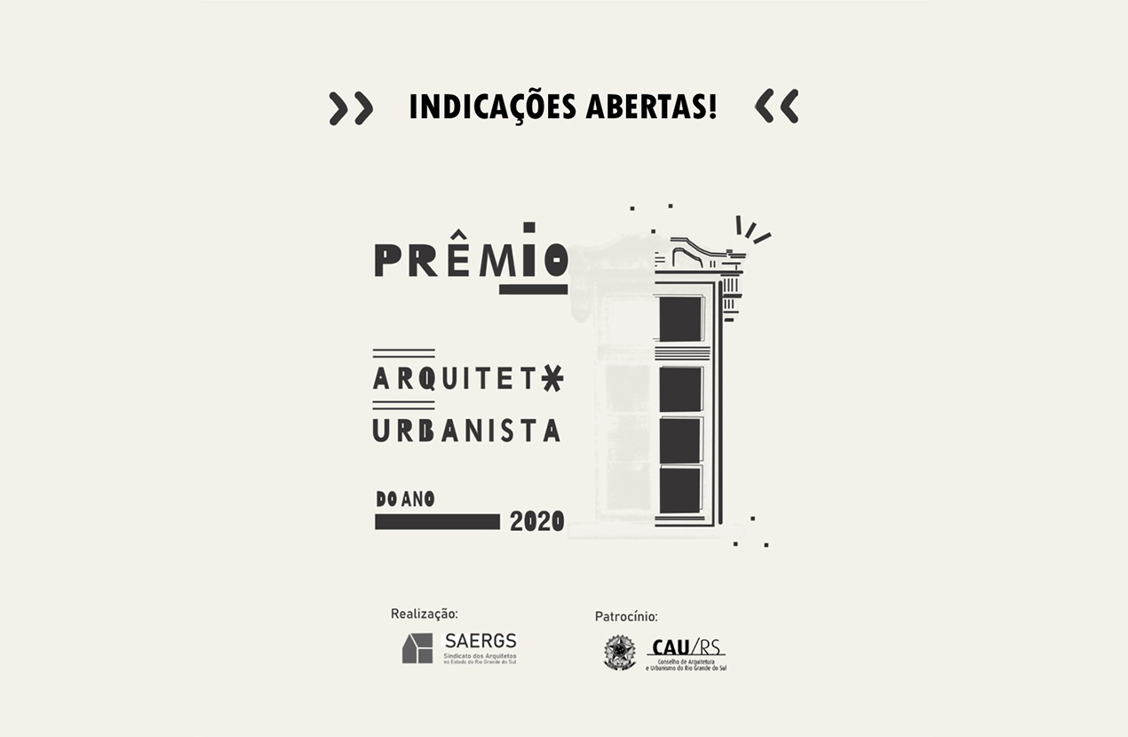 Abertas indicações para o Prêmio Arquiteto e Urbanista do Ano Saergs 2020
