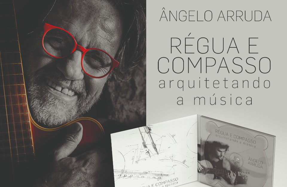 ‘Régua e Compasso’, novo trabalho autoral de Ângelo Arruda, será lançado no 44° ENSA
