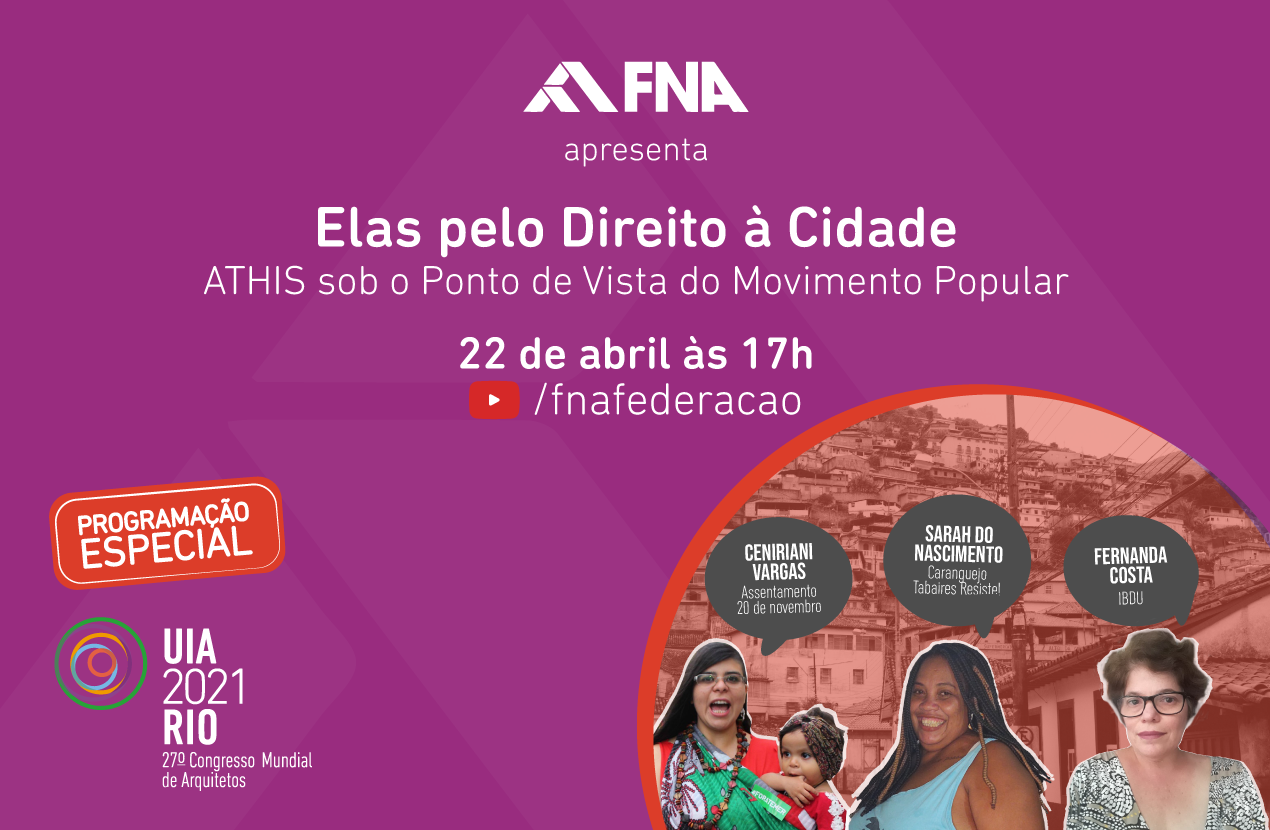 FNA integra programação do UIARio2021 com debates sobre ATHIS e Mundo do Trabalho