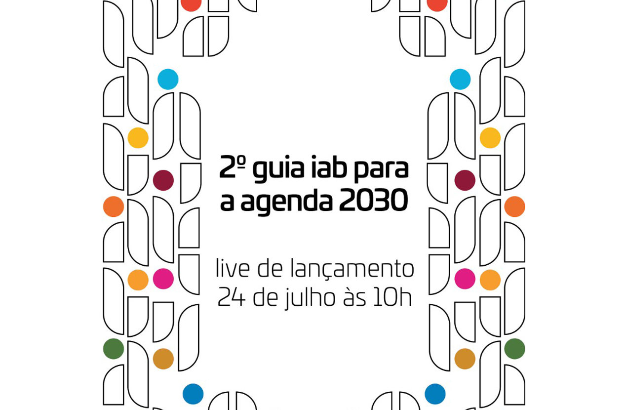 2º Guia IAB para a Agenda 2030 será lançado no UIA2021RIO
