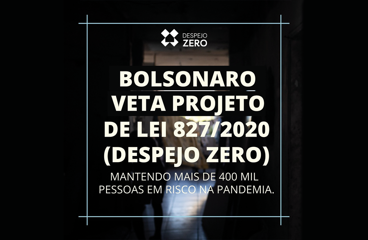 Bolsonaro veta #DespejoZero e mobilização agora é garantir apoio no Congresso