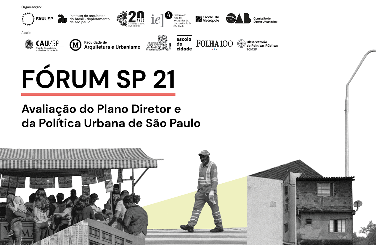 Planejamento urbano e impacto da pandemia são temas do Fórum SP 21