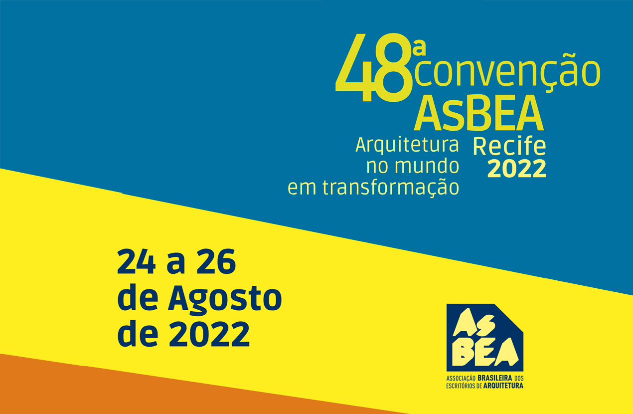 48ª Convenção AsBEA acontece em Recife (PE) dos dias 24 a 26 de agosto